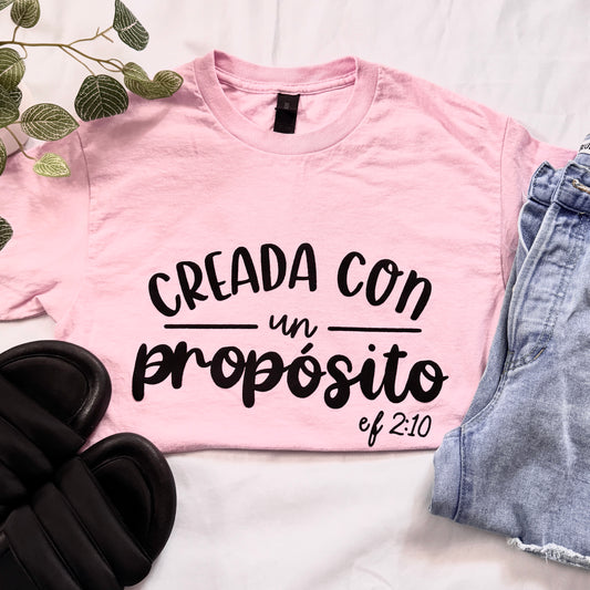 "Creada con propósito"- Light Pink Tees